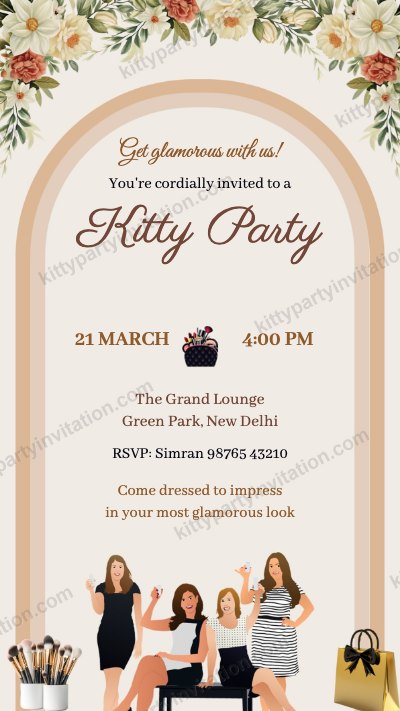 Dress code ladies kitty party invite showing a cream arch with flowers and a 'come dressed to impress' note
