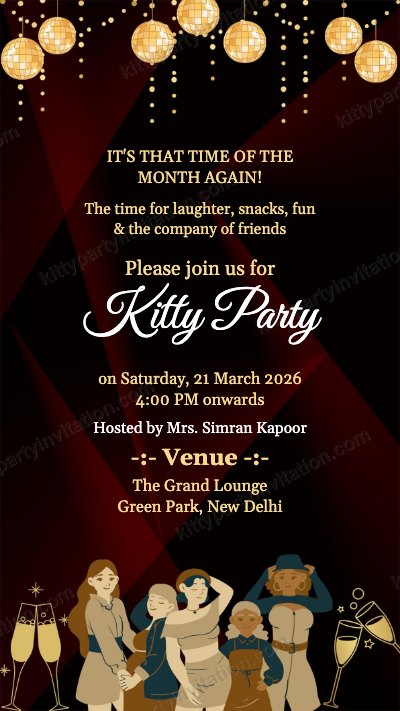 Gentle reminder for kitty party showing maroon disco balls and dancing friends with 'it's that time of the month again'